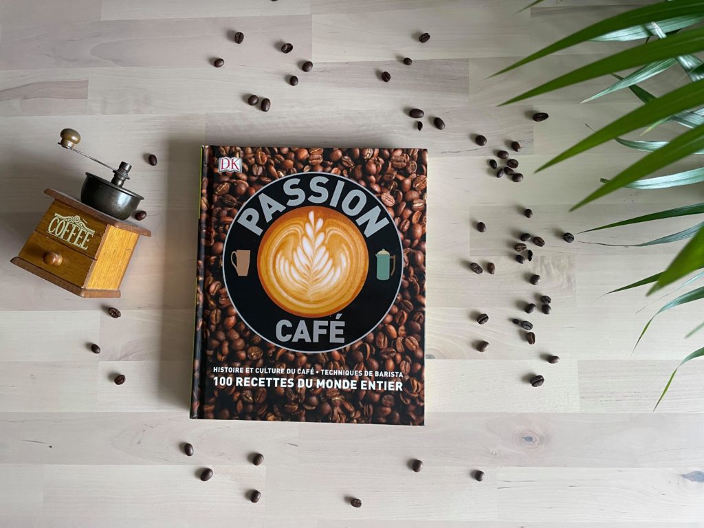 Livre café Passion café, mon premier livre sur le sujet
